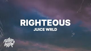 Juice WRLD  Righteous Lyrics [upl. by Nylsej]