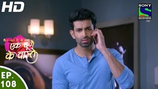 Ek Duje Ke Vaaste  एक दूजे के वास्ते  Episode 108  28th July 2016 [upl. by Ahsert]