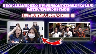 KEKOCAKAN ERICKO LIMWINSON REYNALDIKO LIUS Interview EVOS LYNX [upl. by Sivahc]