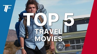 TOP 5 TRAVEL MOVIES [upl. by Kursh935]