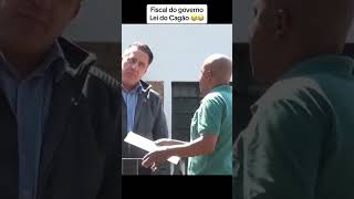 Fiscal Do Governo lei do cagão 😂 toninhotornado pegadinhas memesvideo humor [upl. by Ical]