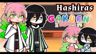 Hashiras React To Themselves As Gakuen Babies🍼🧸Part 2  Gacha Life 2  Demon Slayer  React  Kny [upl. by Ramin]