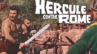 Hercule contre Rome 1964 french  ancien film péplum action et aventure complet en français [upl. by Ahsita]