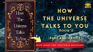 How the Universe Talks to You  Book 2 Full Audiobook [upl. by Osugi687]