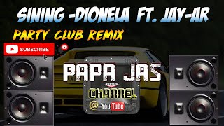 SININGDIONELA FT JAYAR X PAPA JAS PARTY CLUB REMIX [upl. by Angeline]