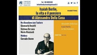 Isaiah Berlin la vita e il pensiero – Alessandro Della Casa [upl. by Aklog60]