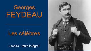 Feydeau  Les Célèbres  monologue comique [upl. by Nyloc]