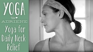 Yoga For Daily Neck Relief [upl. by Basia]