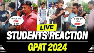 Students Before amp After Exam Reaction  GPAT 2024  Ground Reporting  Must Watch gpat2024 [upl. by Olimpia349]