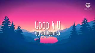 Good 4 U  Olivia Rodrigo Clean lyrics [upl. by Marlen]