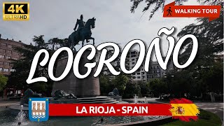 LOGROÑO 4K 🇪🇸 WALKING TOUR🚶‍♂️🍷 La Rioja SPAIN☀️ [upl. by Nnaj]