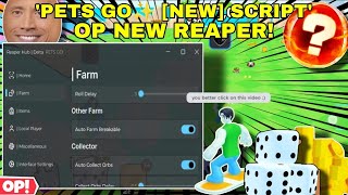 Pets Go✨ New HackScript AutoFarm Breakable🔥CollectLootbagsCoinsFruitsEtcRoll Fast😎 PcMob [upl. by Rehpotsirahc]