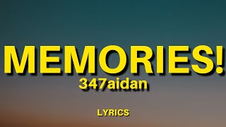 347aidan  MEMORIES Lyrics  How can I miss you You’re really just my enemy [upl. by Anelrac375]