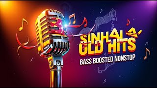 Old hits BASS Boosted sinhala nonstopmelodymatrixsl oldsong oldisgold sinhaladj sithum [upl. by Rosabelle]