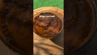 Allam pachadi allampachadi gingerchutney easy chutneyrecipes healthyrecipesshortvideoexplore [upl. by Ecydnac]