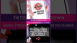 TikTok To Shut Down Its Music Streaming Service Globally In November [upl. by Edobalo985]