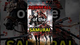 The Downfall of the Samurai ⚔️history [upl. by Laband230]