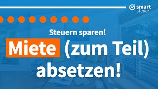 Miete zum Teil von der Steuer absetzen Geht wirklich… [upl. by Sorac801]