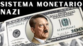 Sistema monetario Alemania Nazi Made in America [upl. by Adnirual580]