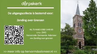 Dorpskerk Aalsmeer 10 november 2024 doopbelijdenisdienst [upl. by Aenil414]