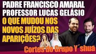 Corte Grupo Y´shua  Pe Francisco Amaral e Lucas Gelásio  NOVAS NORMAS DO DICASTÉRIO [upl. by Okun]