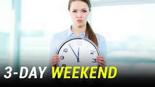 3day weekend is better for productivity and mental health [upl. by Iaka499]