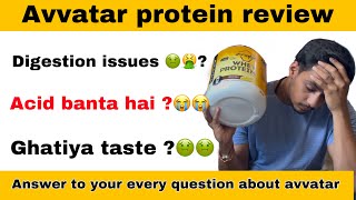 Avvatar whey protein review  digestion issues  Taste kaisa hai   Result kaise hai [upl. by Maryn]