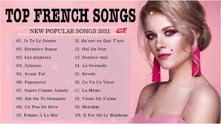 Top French Songs ️ Playlist French Songs 2021 ️ Best French Music 2021 3 heures [upl. by Marlen408]