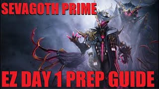 WARFRAME How To Prep For SEVAGOTH PRIME ACCESS Get EpitaphNautilus Prime Fast  Lotus Eaters [upl. by Rutger]