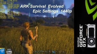 ARK Survival Evolved 1440p  GTX 980Ti SLi  i7 5930K 45GHz [upl. by Betz]