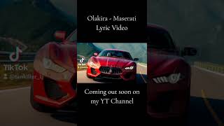 Olakira  In My Maserati Teaser [upl. by Ardrey]