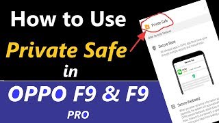 How to Use Private Safe in Oppo F9 and F9 Pro [upl. by Esimehc]