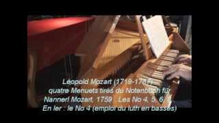 Léop Mozart 17191787 4 Menuets du Notenbuch für Nannerl No 4 5 6 8 Epinette Neupert [upl. by Kcim]