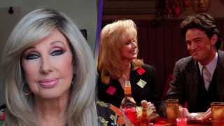 Morgan Fairchild on Starring Alongside Matthew Perry as Chandler’s Mom on Friends Exclusive [upl. by Sheba]