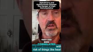 Alzheimers Autoimmune Disease The Danger of High Homocysteine by Dr Bilstrom Autoimmune Doctor MD [upl. by Manaker]