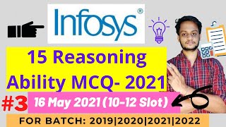 Infosys 16 May 2021Asked Reasoning Ability MCQ 2021  15 Most Imp Questions 2021  Must Watch [upl. by Attenwad]