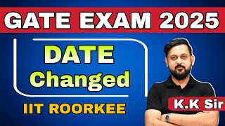 📍 GATE Exam date Changed  its really affect preparation  Reality Check by KK Sir [upl. by Akered]