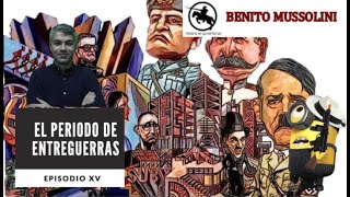 Benito Mussolini y el fascismo italiano [upl. by Nosneb]