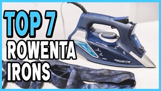 Best Rowenta Iron Reviews In 2021  Which Rowenta Iron Is The Best [upl. by Aehtorod]