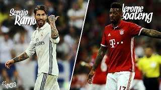 Sergio Ramos Vs Jérôme Boateng 2017 ● Defensive Skills ● Who is the best  HD [upl. by Enad868]