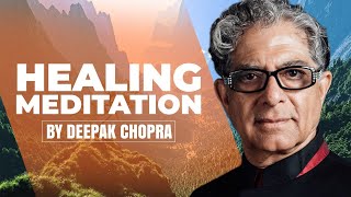 Self Healing Meditation  Daily Meditation With Deepak Chopra [upl. by Iow]