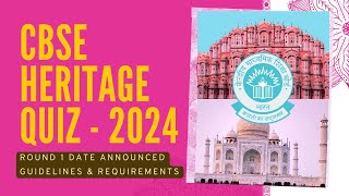 CBSE heritage Quiz 2024 Round 1  Guidelines and Date Announced  cbsecircular [upl. by Maibach]