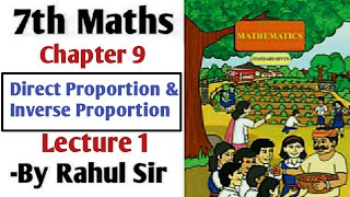 7th maths  Direct Proportion and Inverse Proportion  Chapter 9  Lecture 1  Maharashtra Board [upl. by Terpstra198]