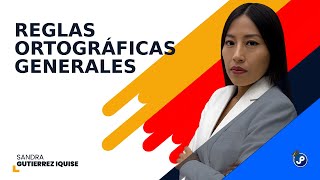 Reglas ortográficas generales  Dra Sandra Gutierrez Iquise [upl. by Aunson]