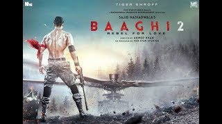 Baaghi 2  Official Trailer  Now In Cinemas [upl. by Kappel315]