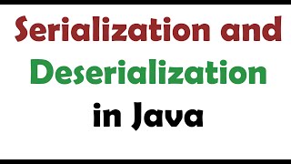 Serialization amp Deserialization in java [upl. by Nica441]