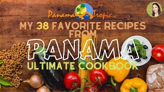 Panama  Ultimate Cookbook [upl. by Maguire]