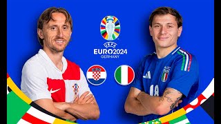 CROÁCIA X ITÁLIA  UEFA EURO 2024  3ª RODADA  FASE DE GRUPOS [upl. by Itsirk83]