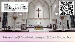 Live Stream Mass from St Charles Borromeo Church  Pikesville MD [upl. by Aizatsana768]