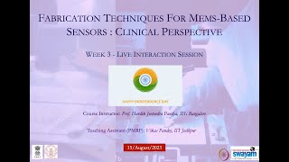 Week 3 Fabrication Techniques For MemsBased Sensors Clinical Perspective  noc23ee109 [upl. by Aynod]